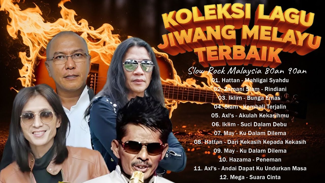 KOLEKSI LAGU JIWANG MELAYU TERBAIK | SLOW ROCK MALAYSIA 8090AN LEGEND HITS - AXL'S, ZAMANI, HATTAN