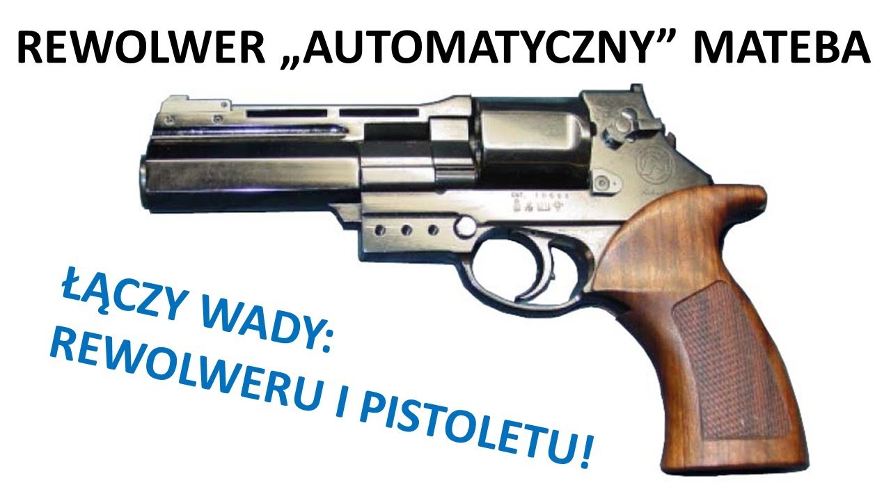 Dziwna broń - REWOLWER AUTOMATYCZNY MATEBA