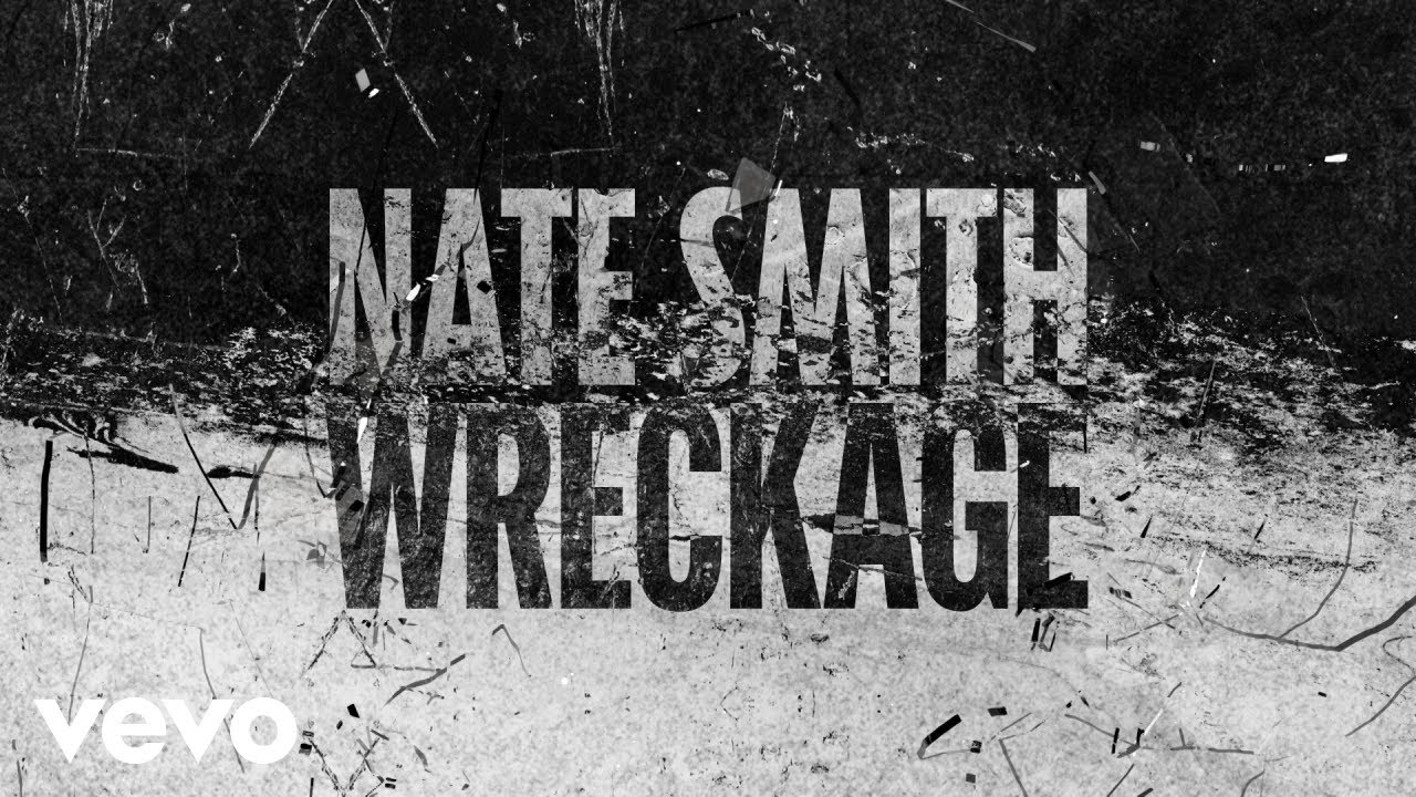 Nate Smith - Wreckage (Official Lyric Video)