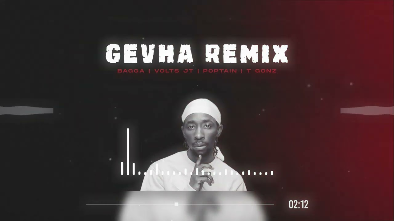 8.Bagga - Gevha Remix (feat) Voltz JT,Poptain & Ti Gonz
