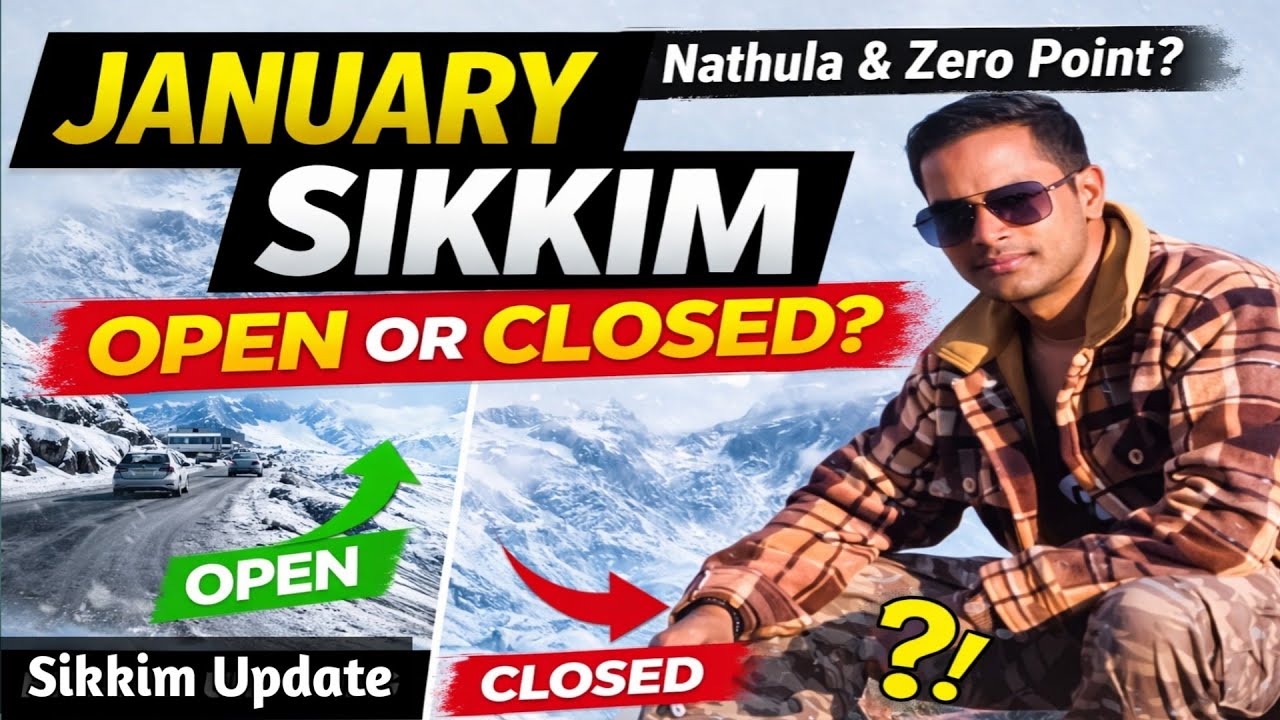 Sikkim in January 2026 | Nathula Pass & Zero Point Open or Closed? | Sikkim Complete Travel Update