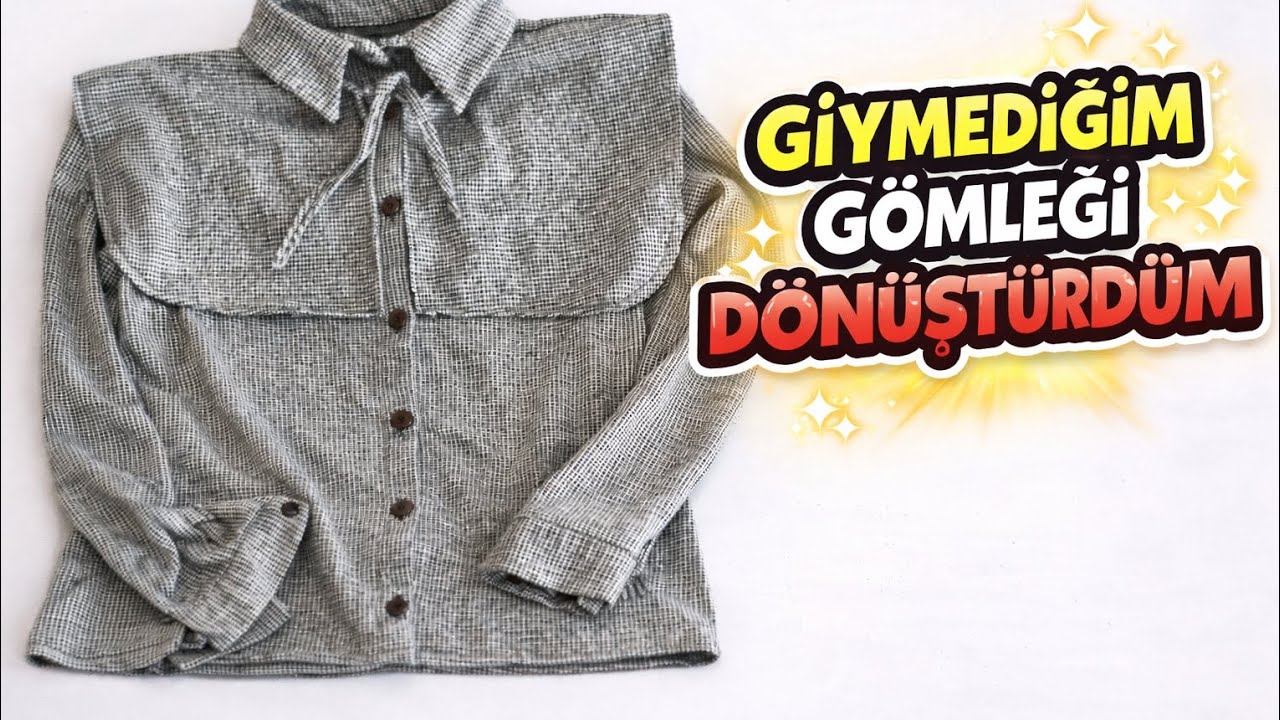 I repurposed my old shirt; don't throw it away, reuse it!        Eski gömle yeni model
