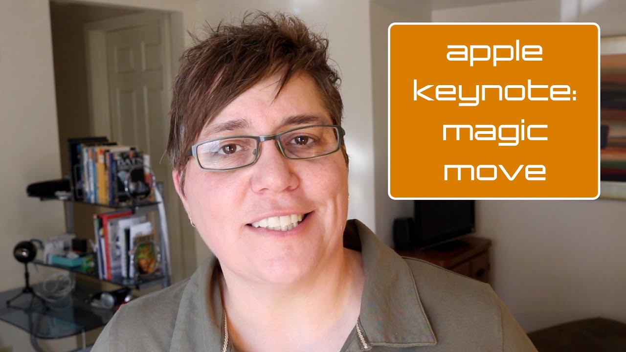 APPLE KEYNOTE: MAGIC MOVE