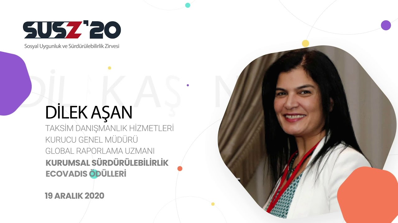 Dilek Aşan - Kurumsal Sürdürülebilirlik EcoVadis Ödülleri - SUSZ'20