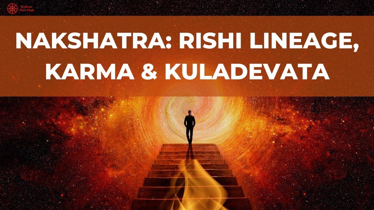 Nakshatra & Rishi Lineage | Karma, Kuladevata & Things you Can't Escape | #nakshatra #astrology