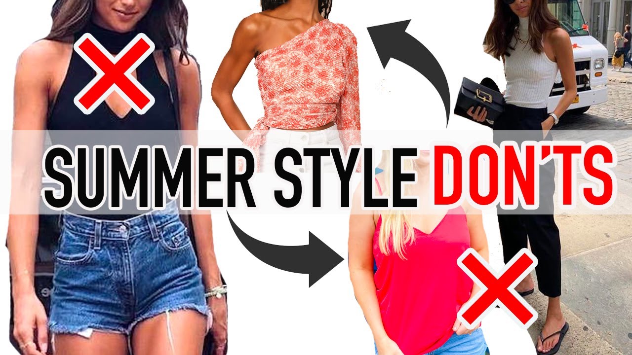 14 Summer Style Mistakes You DON'T Want to Make!