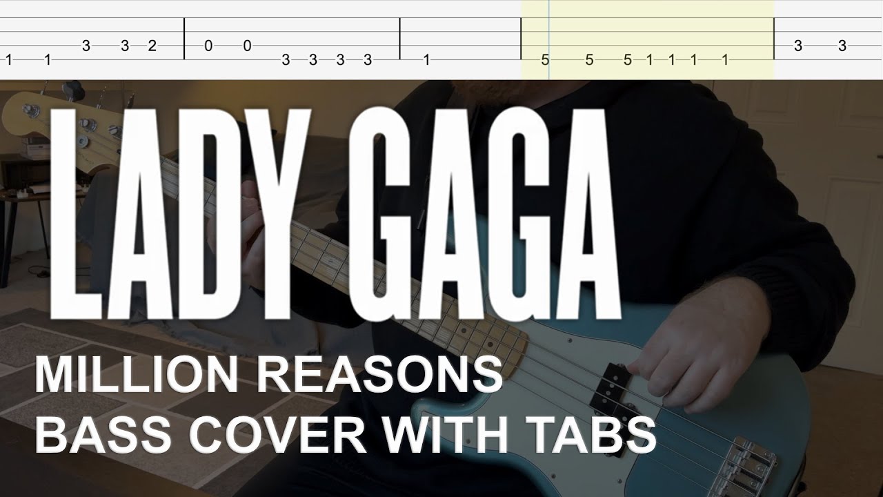 Lady Gaga - Million Reasons (Bass Cover with Tabs)