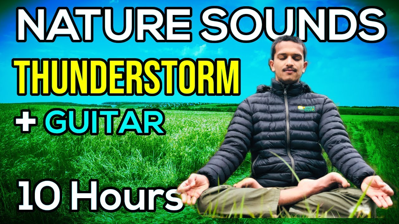Gorgeous Acoustic Guitar..Finally!.. Nature Sounds Thunderstorm + Guitar 10 Hours
