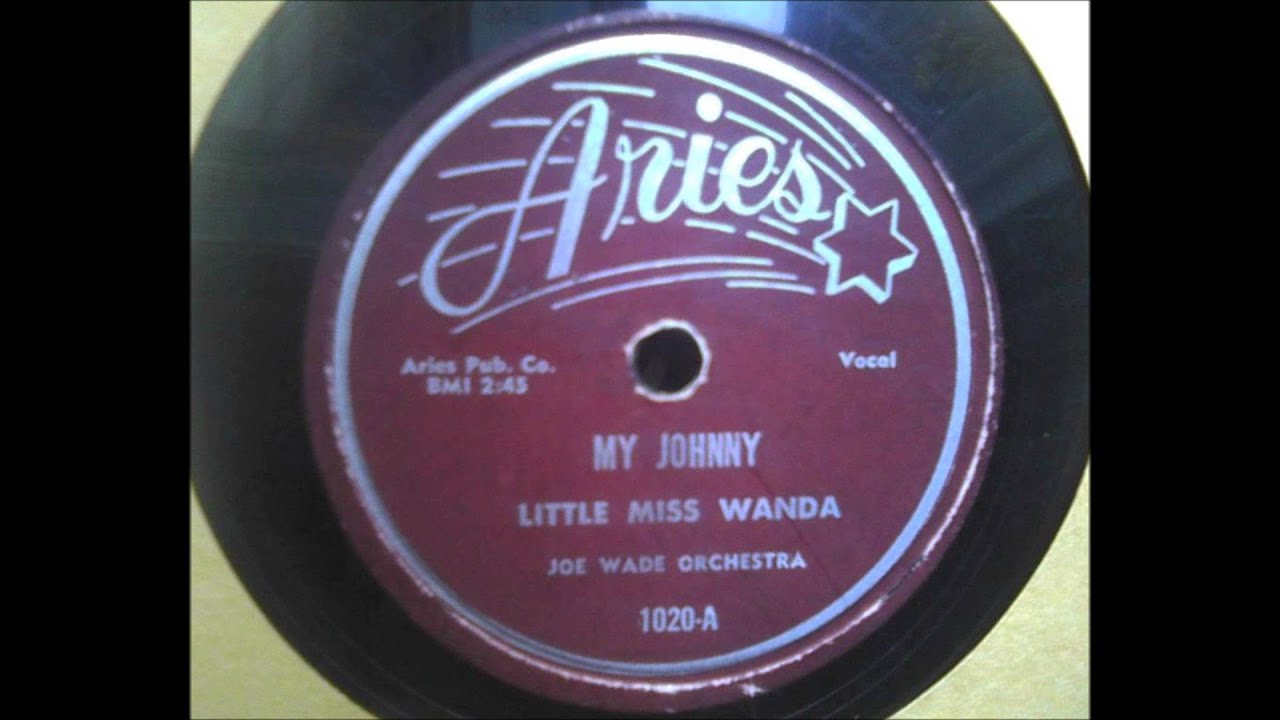 LITTLE MISS WANDA AND GROUP (TITANS) - MY JOHNNY - ARIES 1020 - 1958