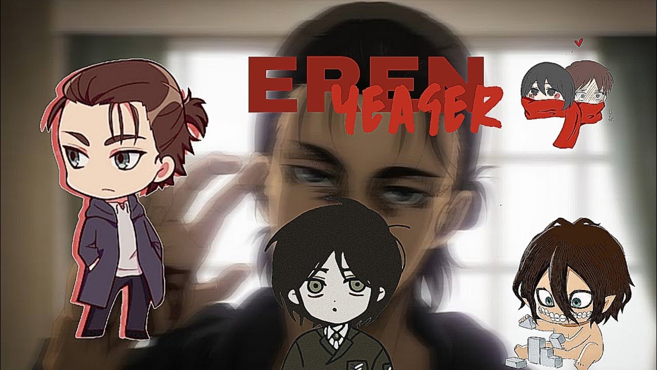 Anime Characters React To Each Other//Eren Yeager pt.1,2