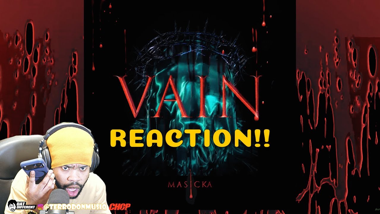 Masicka - Vain (Reaction Video)