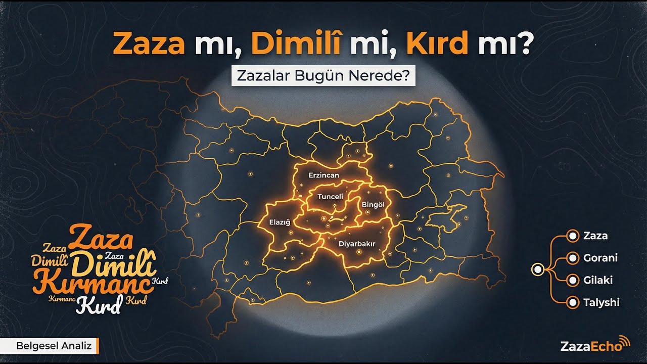 Zazalar Bug&uuml;n Nerede?   Zaza mı, Dimil&icirc; mi, Kırd mı?