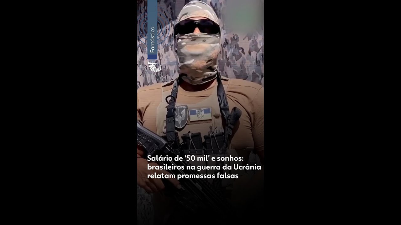 Salário de '50 mil' e sonhos: brasileiros na guerra da Ucrânia relatam promessas falsas