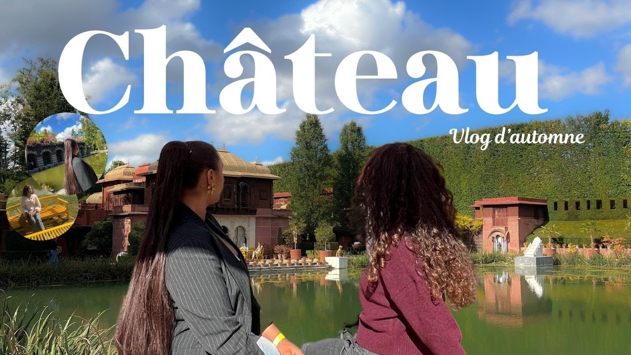 On a visité le Chateau avec les plus beaux jardins d'Europe ! / vlog d'automne / ft avec ma pff
