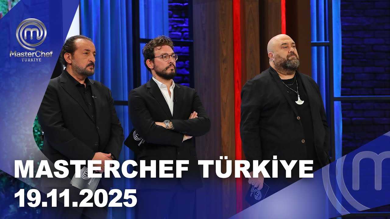 MasterChef Türkiye | 19.11.2025 @masterchefturkiye