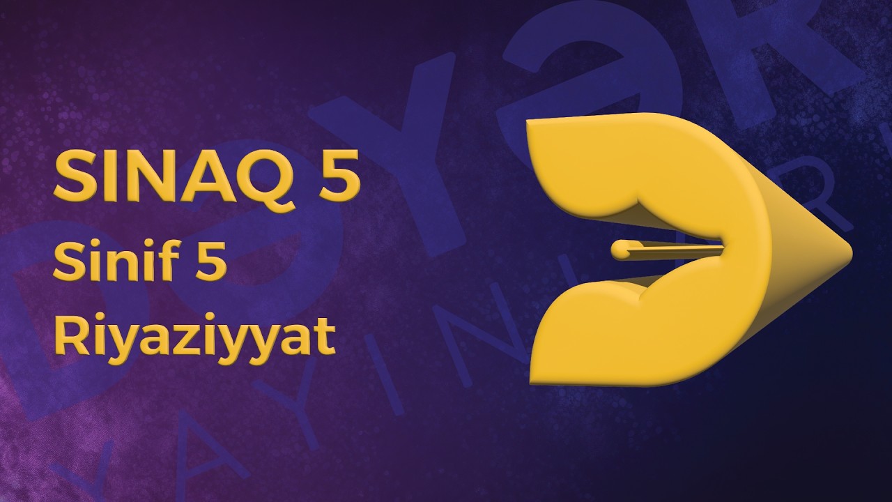 Riyaziyyat 5-ci sinif - Sınaq 5