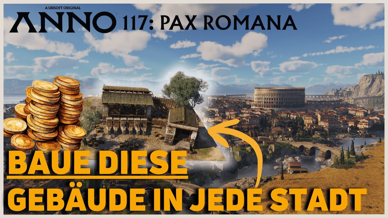 Baue diese Gebäude in jede Stadt in Anno 117!