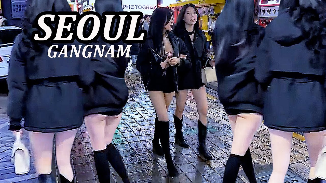 [4K Gangnam Street in Seoul 😎😎😎] Gangnam in Seoul is fun because there are many beautiful women. 😉😉😉