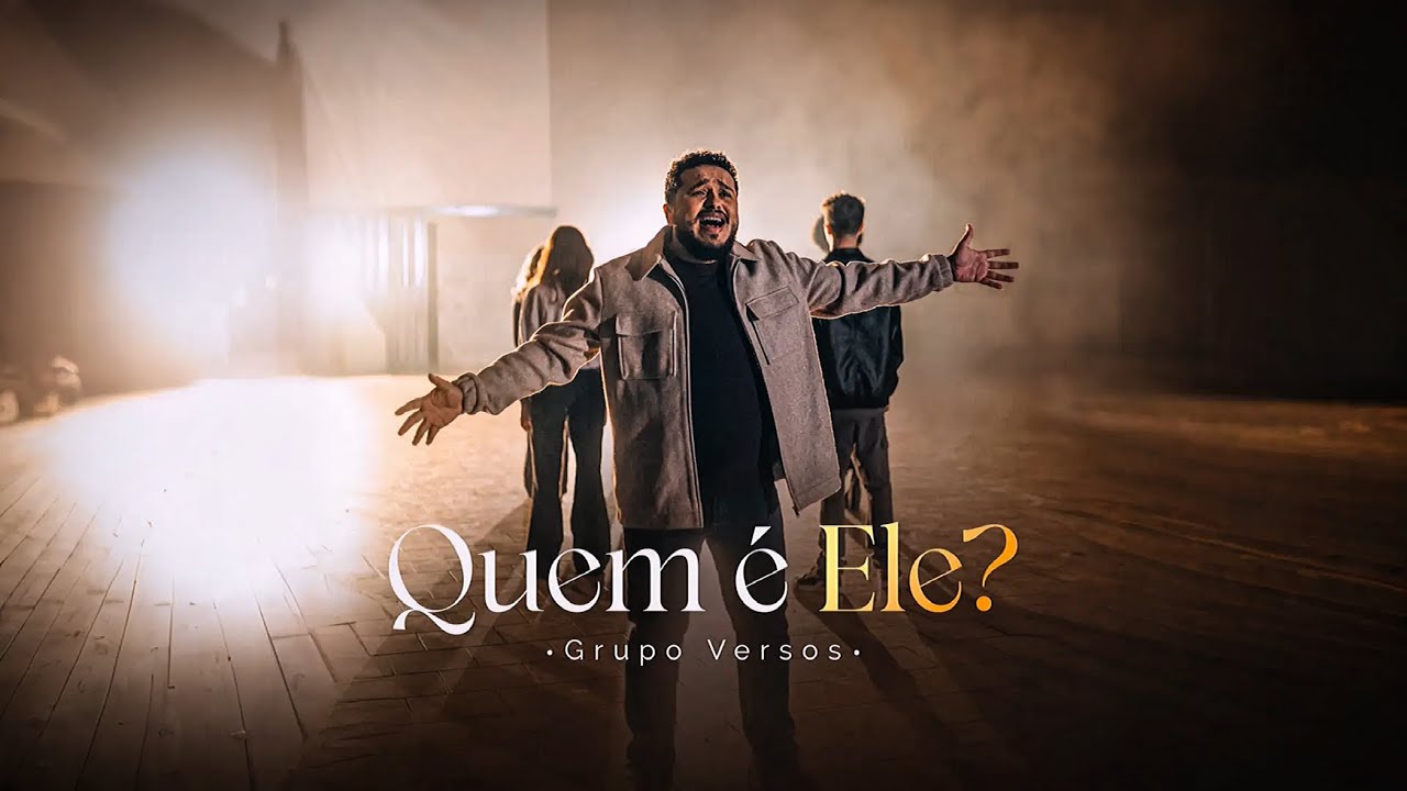 Grupo Versos - QUEM É ELE? (Video Oficial)