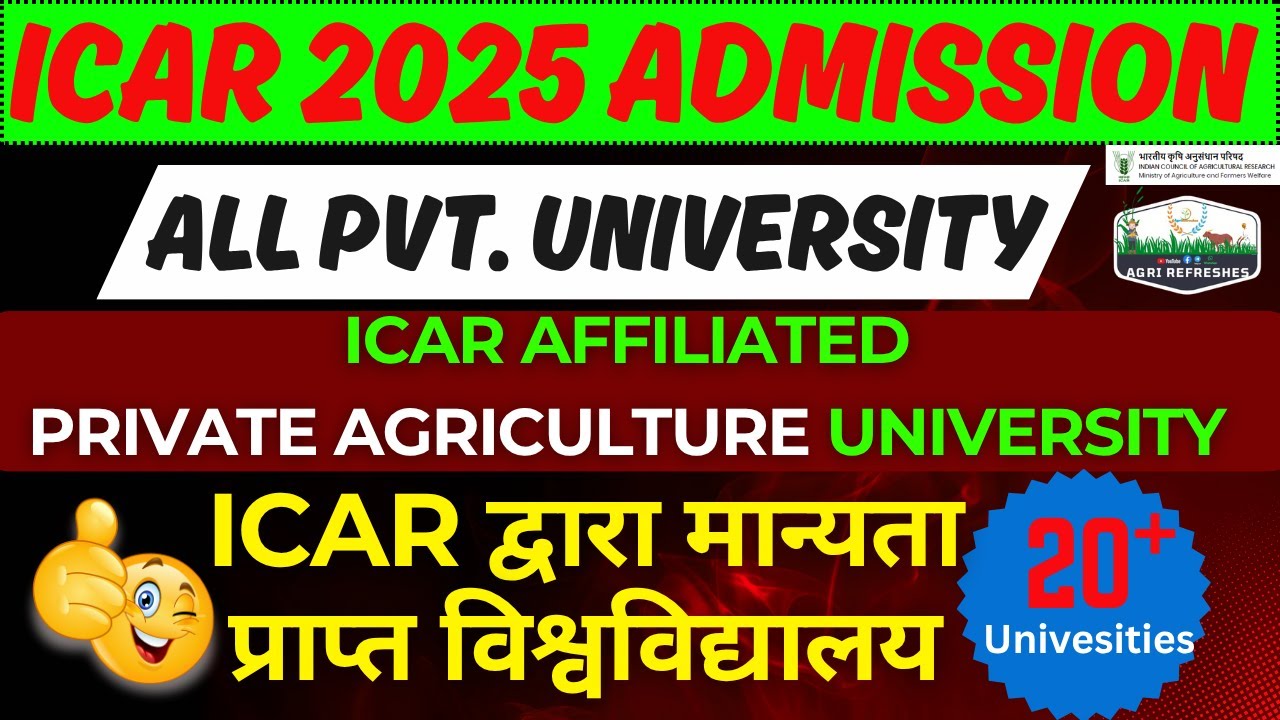 ICAR Affiliated Private Agriculture University In 2025 ,  Best Private Agriculture College In 2025
