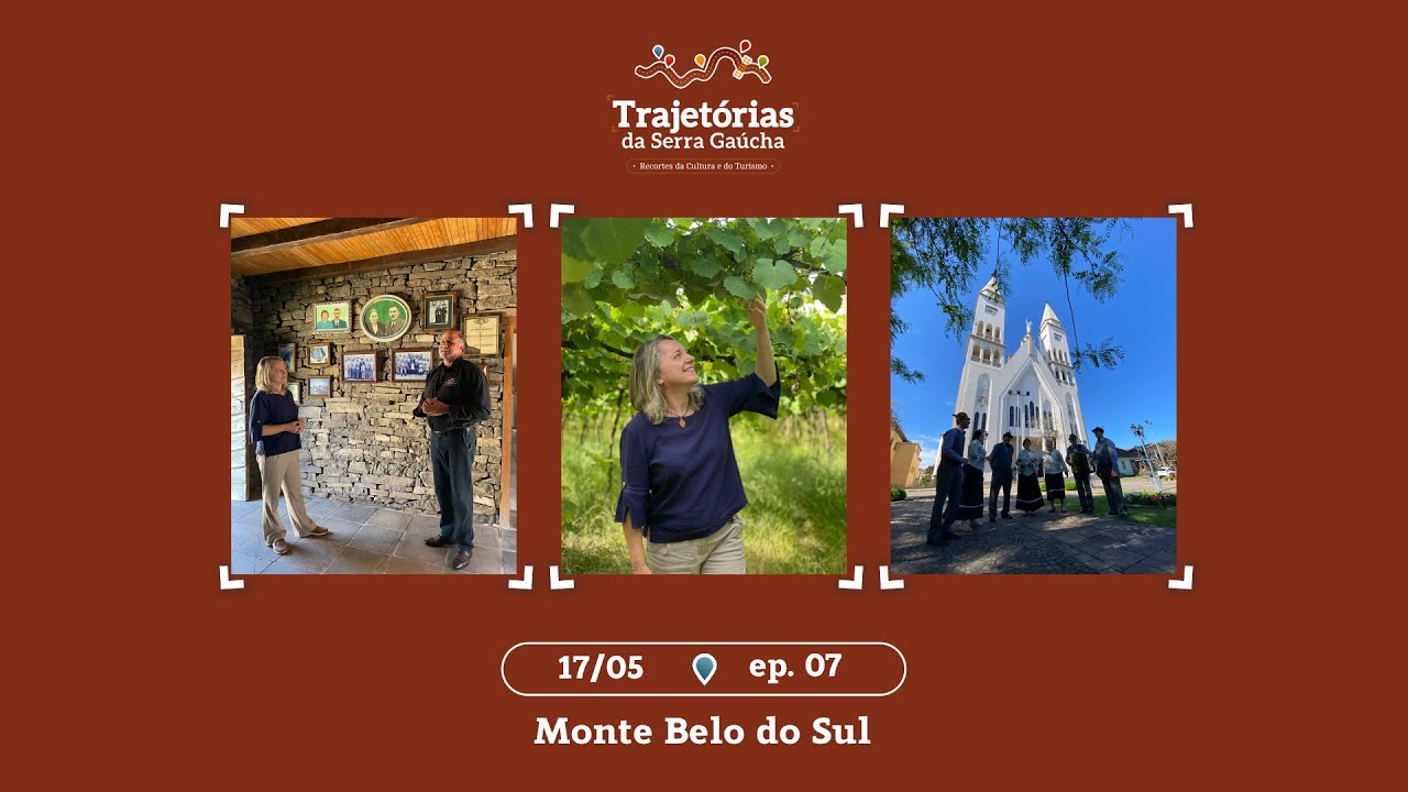 MONTE BELO DO SUL - EP. 07