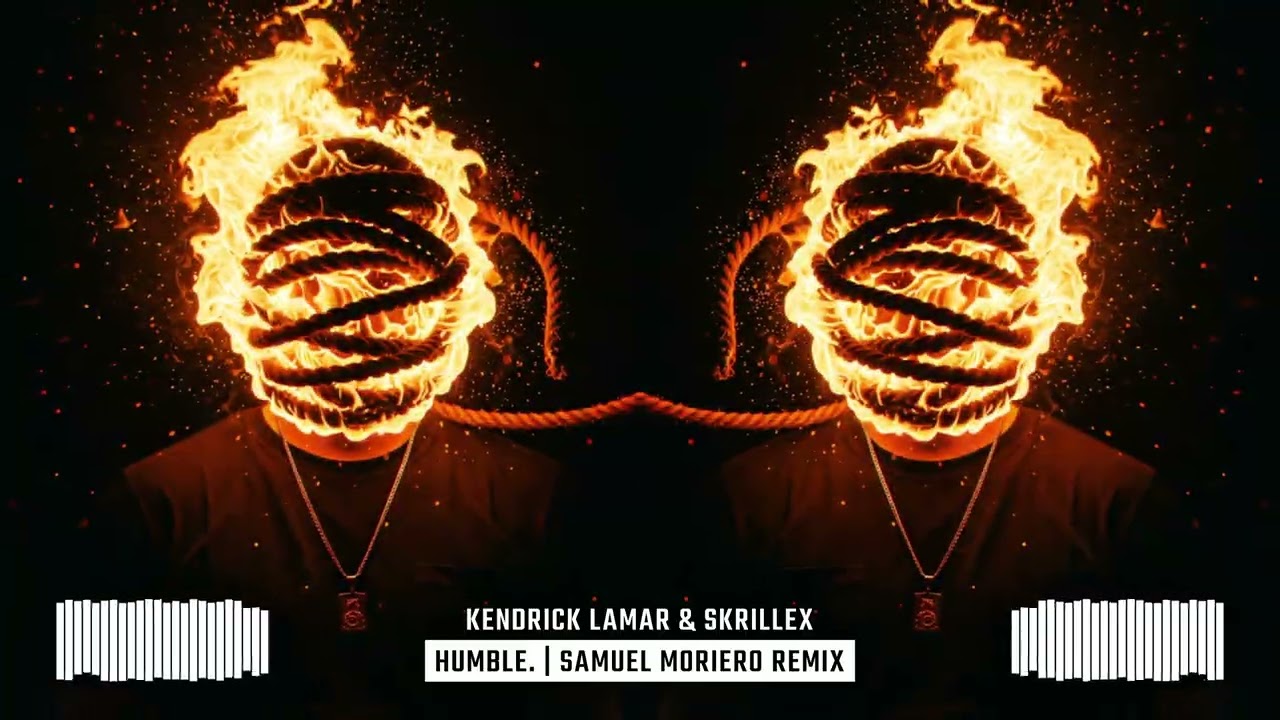 Kendrick Lamar & Skrillex - HUMBLE. | Samuel Moriero Remix.