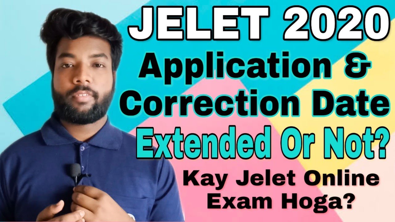 JELET 2020 Application & Correction Date Extended? WBJEE Board Conduct Online JELET Exam or Not?