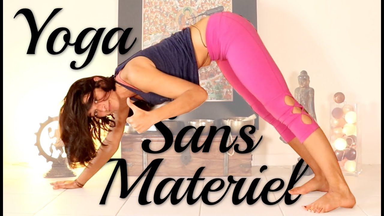Yoga • Pratiquer à la Maison Sans Matériel • Comment faire?