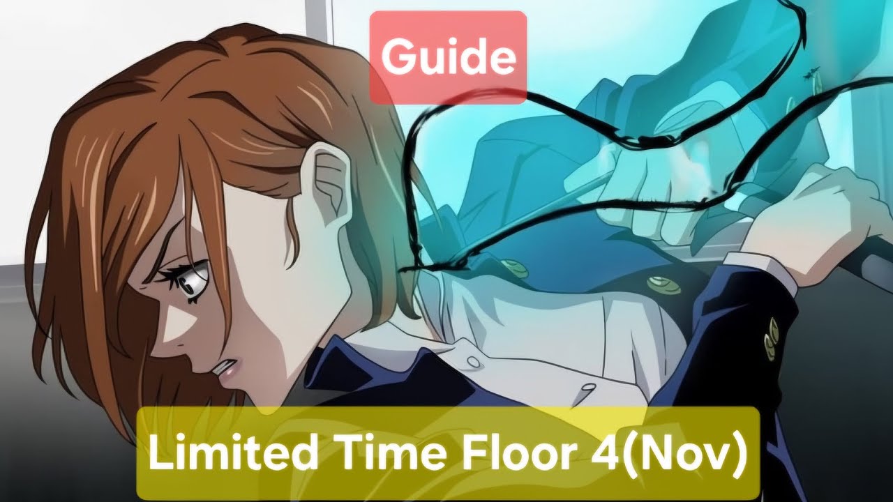 Limited Time Floor 4(Nobara) Nov|Jujutsu kaisen Phantom Parade 
