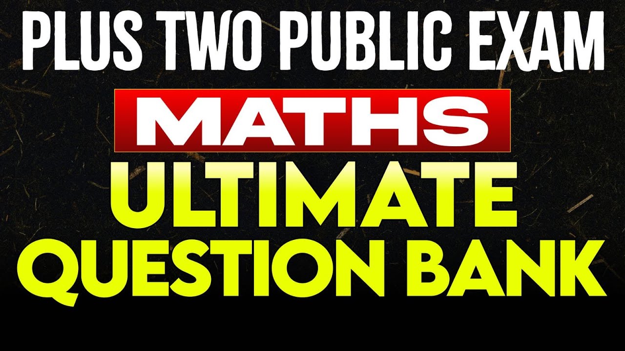 Plus Two Public Exam Maths | Ultimate Question Bank Part 1 | Eduport Plus Two