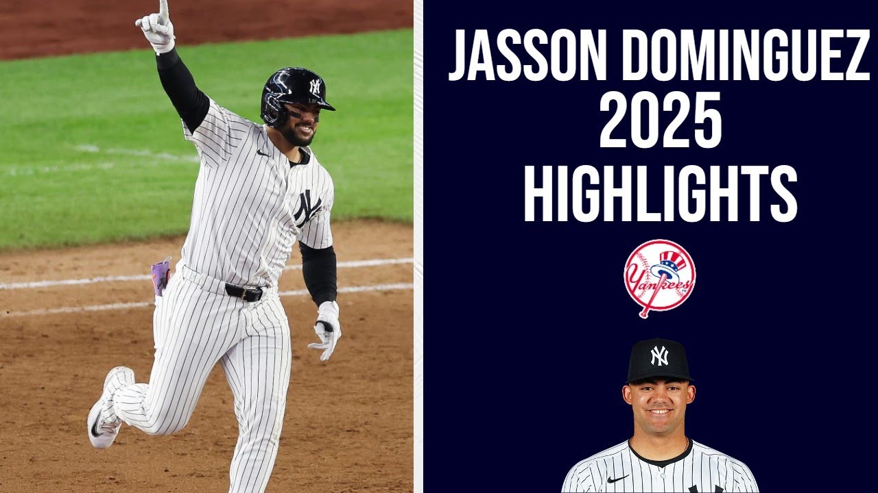 JASSON DOMINGUEZ 2025 HIGHLIGHTS