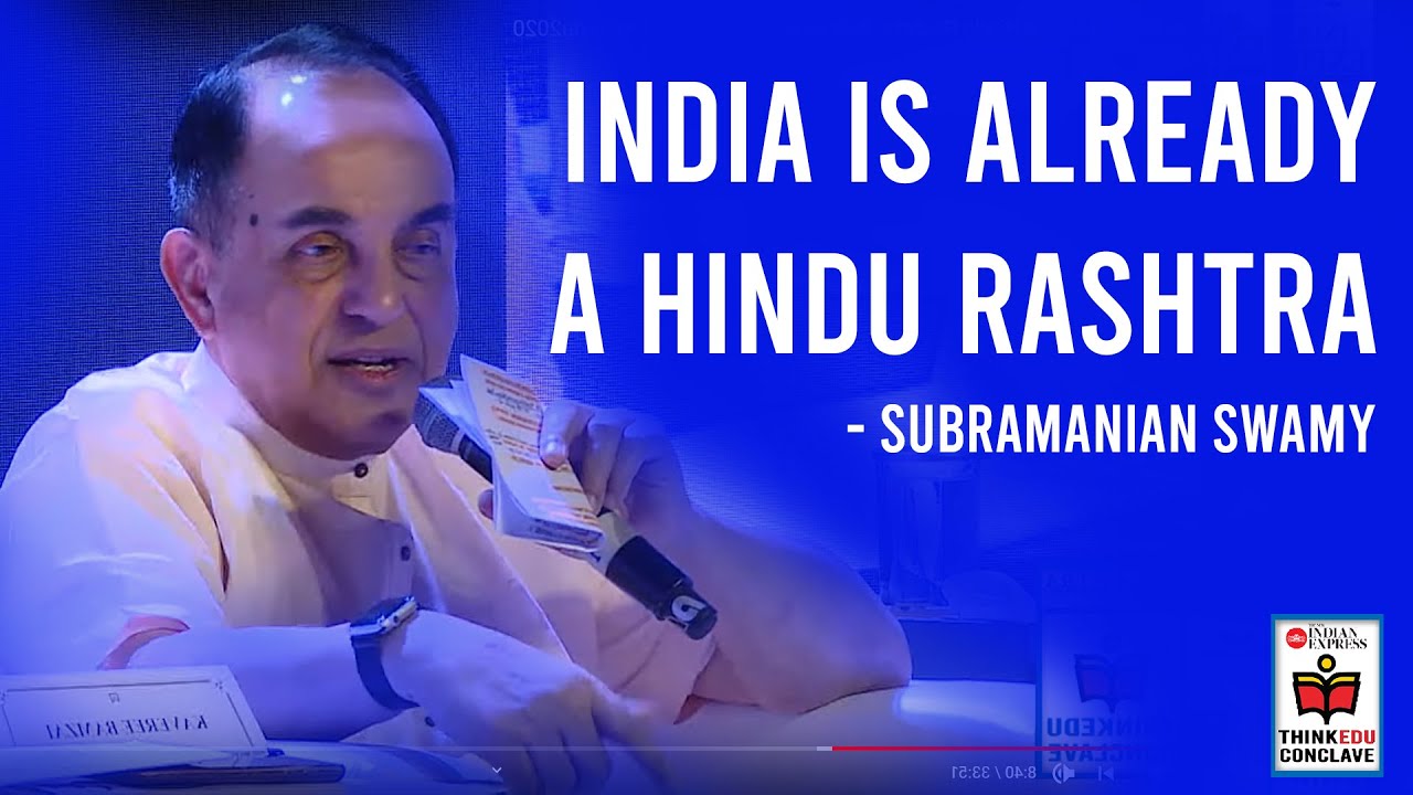 India is already a Hindu Rashtra:  Subramanian Swamy