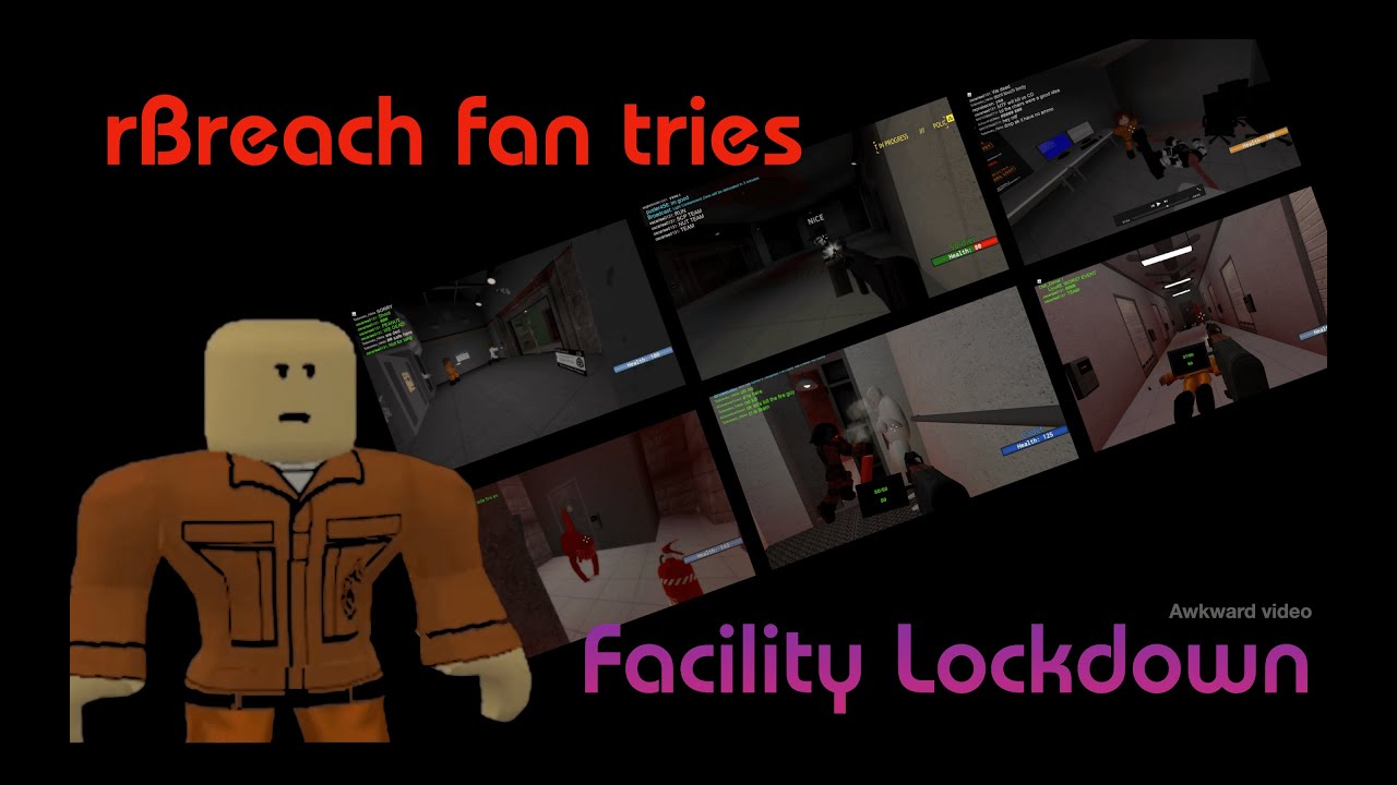 SCP rBreach Fan tries Facility Lockdown