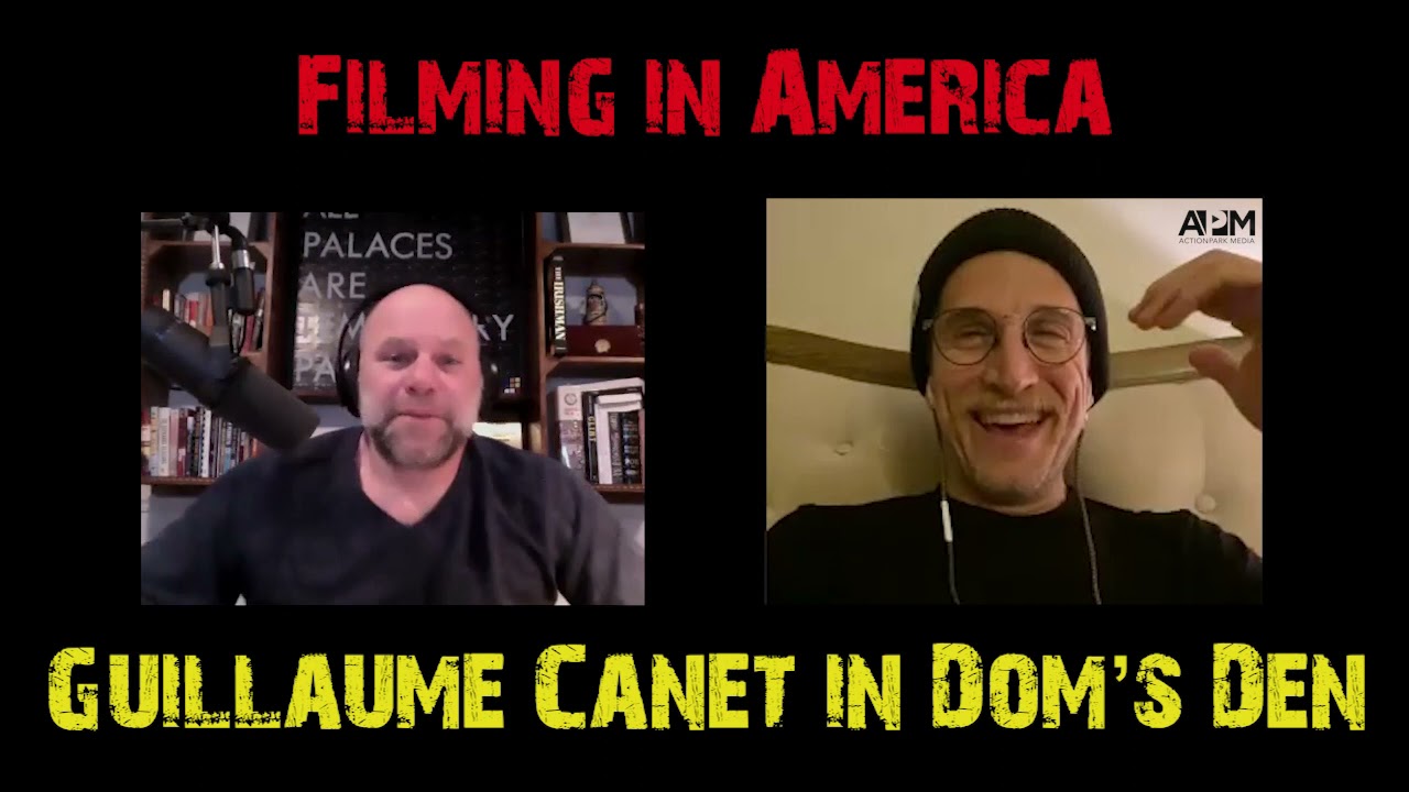 Dom's Den Ep. 7 - Guillaume Canet - &ldquo;Filming in America