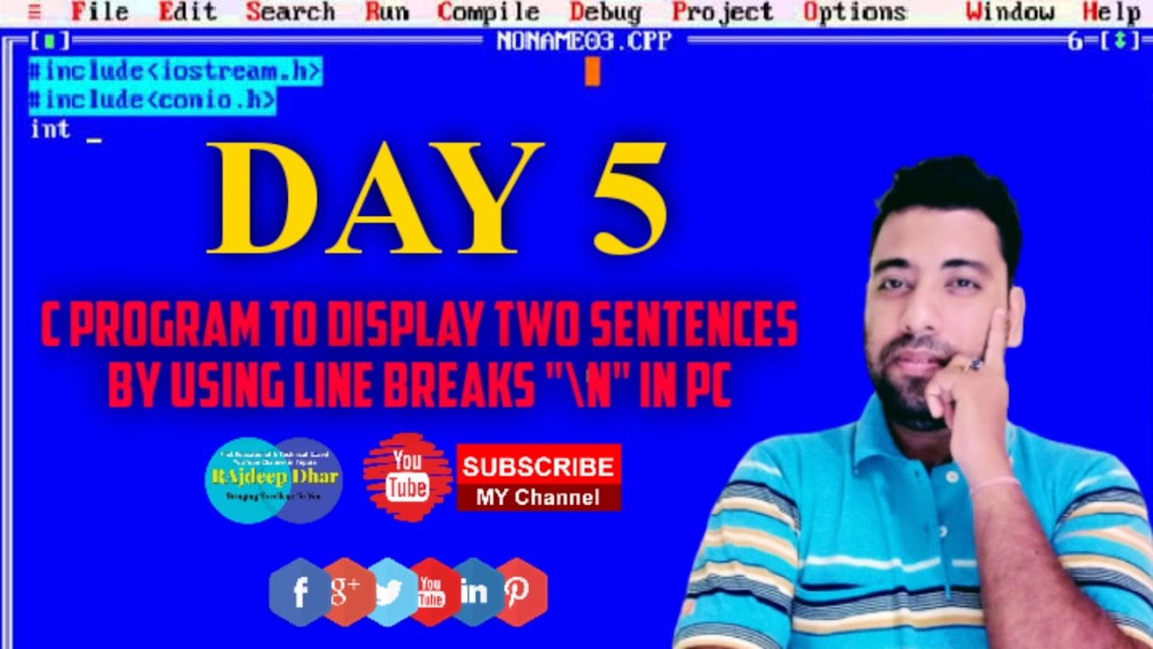 C Program to display two sentences by using Line Breaks | C Program for beginners | By RAjdeep Dhar