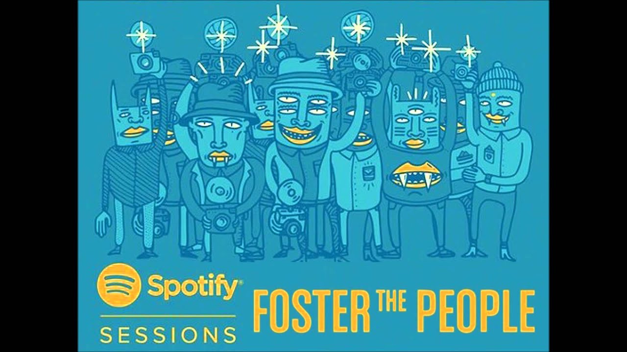 [AUDIO] Foster The People - Best Friend (Spotify Sessions - Live From The Village)