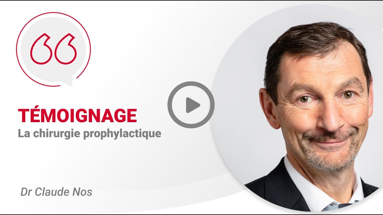 La chirurgie prophylactique