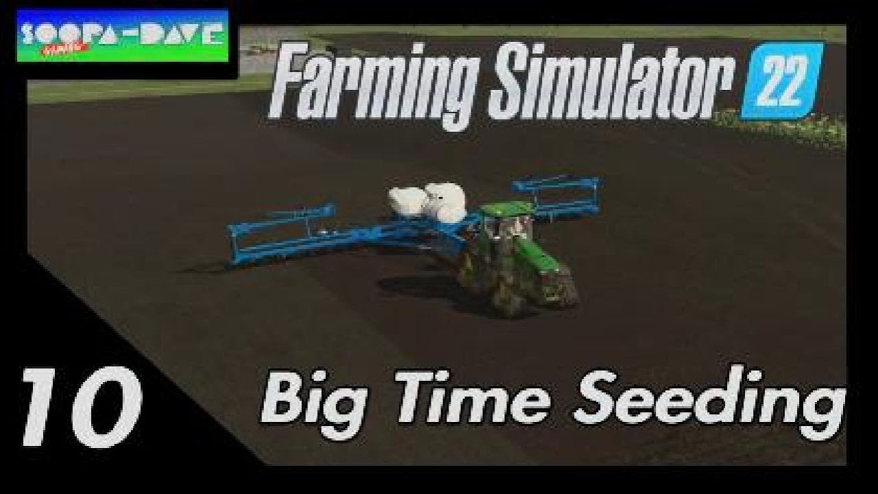 Farming Simulator 22 Big Seeder