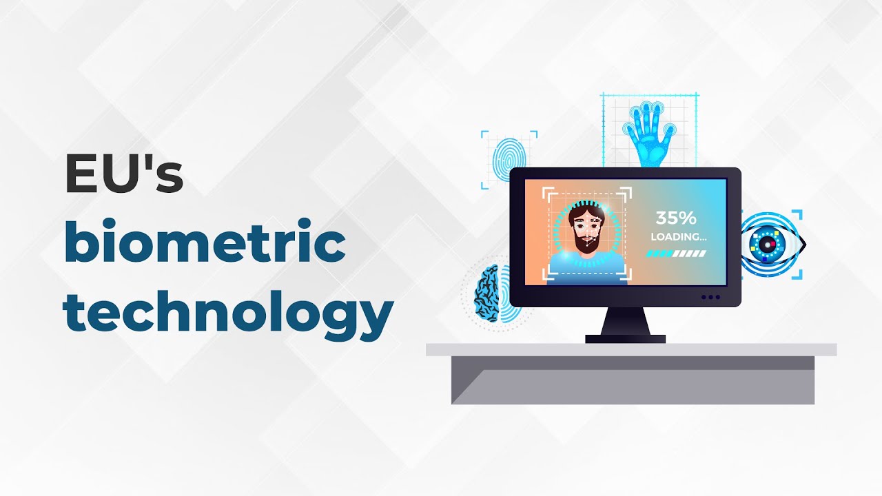 EU's biometric technology