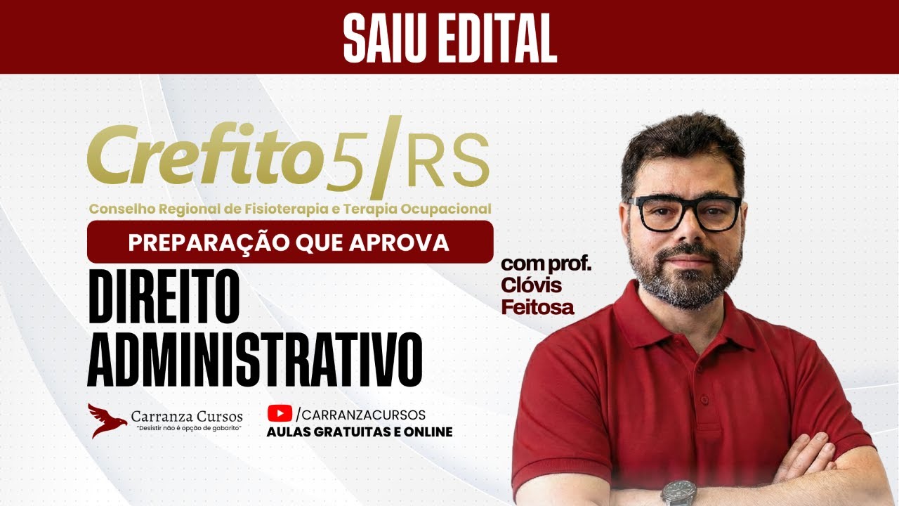 Concurso CREFITO5/RS | Direito Administrativo | Atos e Administração Pública | Aula