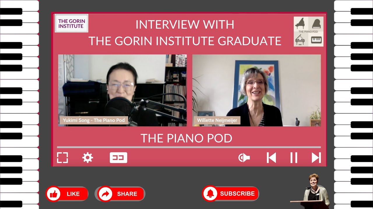 🎹 Interview with Willette Neijmeijer | The Gorin Institute Graduate |The Piano Pod