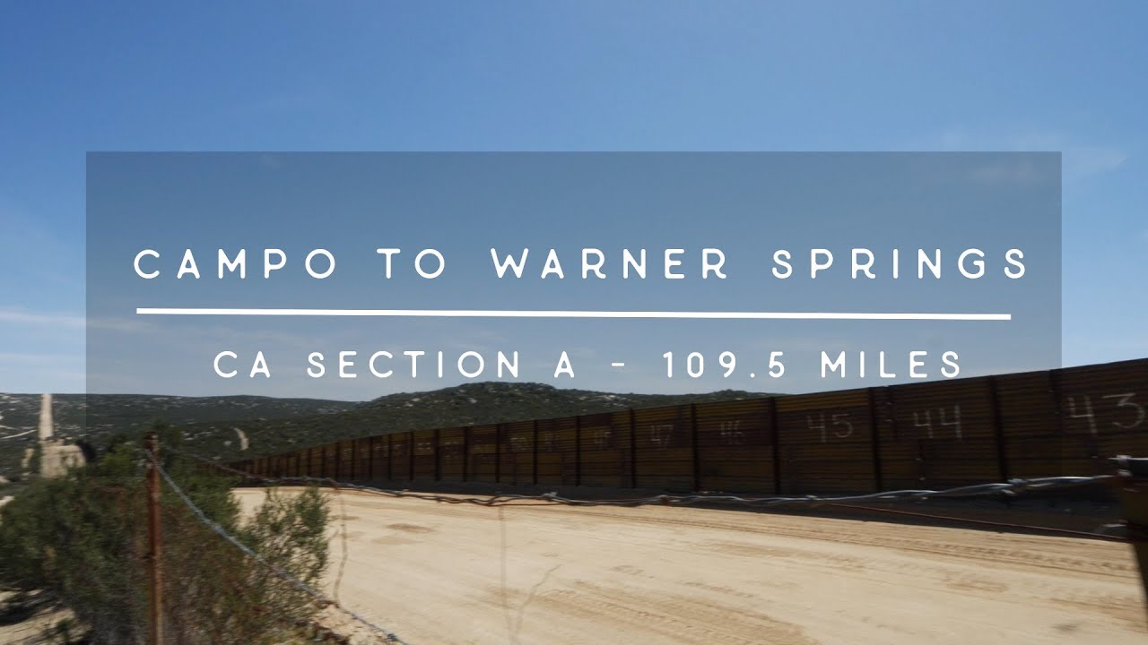 PCT 2018 - California Section A - Campo to Warner Springs