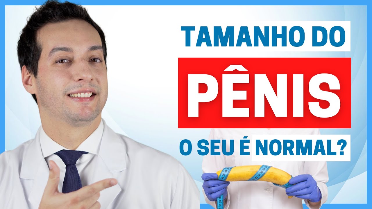 QUAL O TAMANHO NORMAL DO P&Ecirc;NIS? DESCUBRA A VERDADE E APRENDA A MEDIR DA FORMA CORRETA
