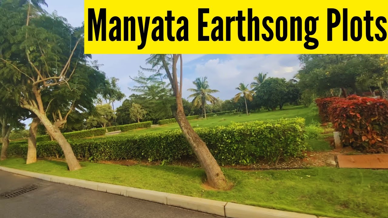Manyata Earthsong Plots in Devanahalli, Bangalore Details
