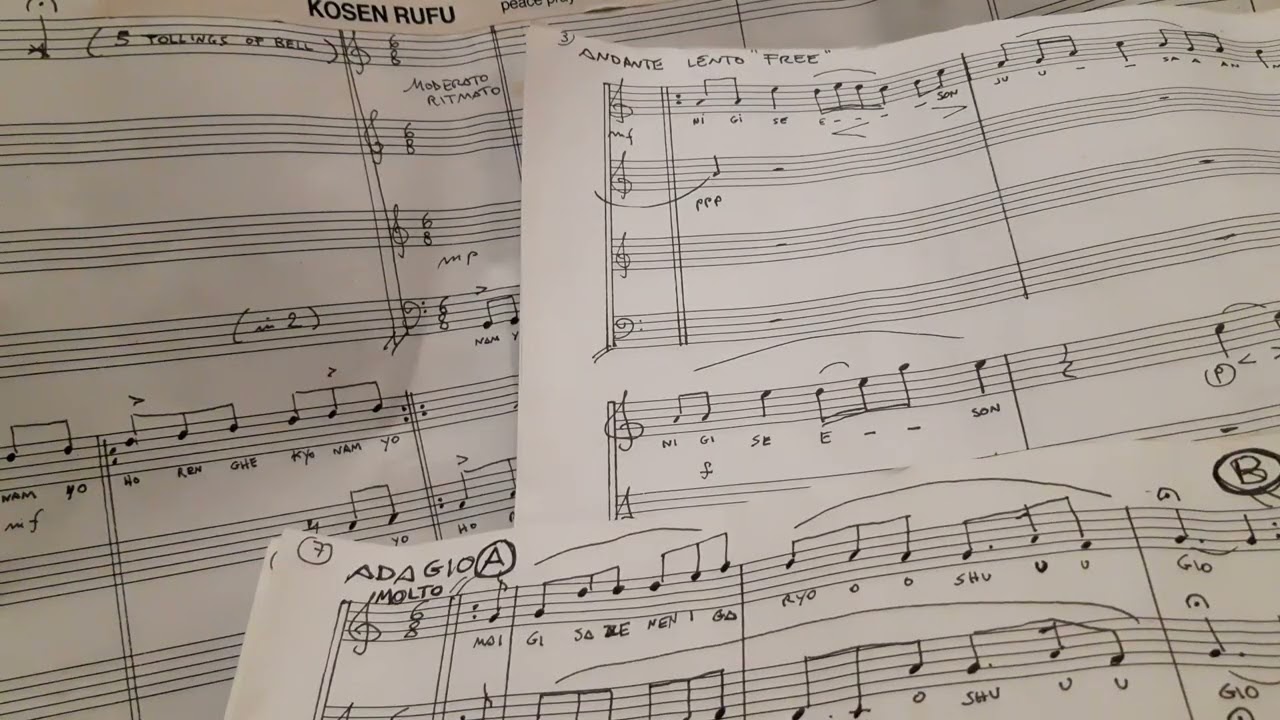Kosen Rufu - Nam Myo Ho Renge Kyo ( peace prayer for Choir and one bell)