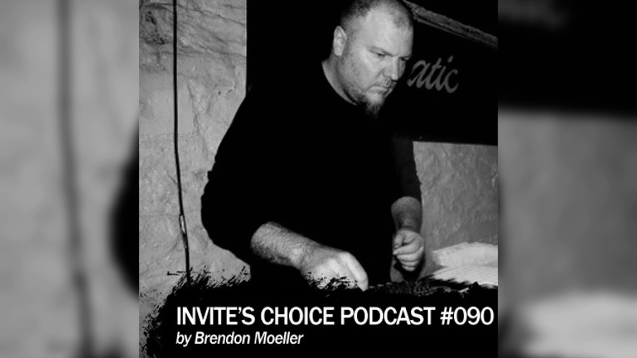 Invite's Choice Podcast 090 - Brendon Moeller