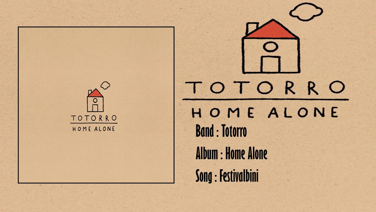 Totorro - Home Alone ( Full Album )