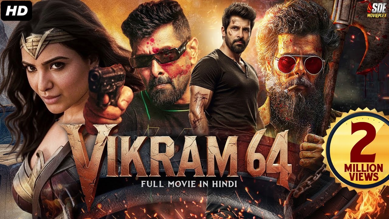 Vikram Chiyaan 64 (Vikram & Samantha Ruth Prabhu Action Blockbuster) | Latest South Indian Movie