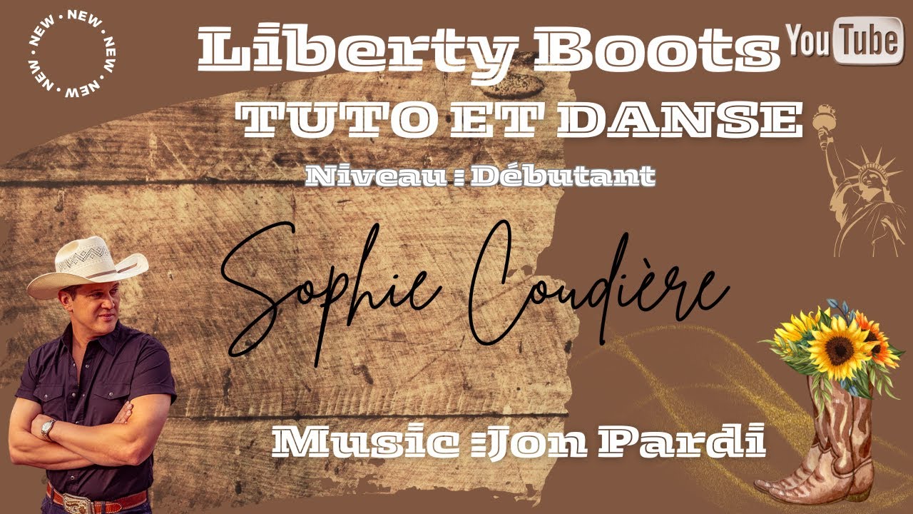 **LIBERTY BOOTS** 🗽de Sophie Coudière -Danse pour  débutant facile- Music Jon Pardi - Boots Off