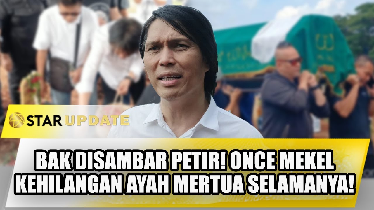 TOTOX SARDJAN MENINGGAL! ONCE MEKEL TAK PERCAYA TATAP LIANG LAHAT AYAH MERTUA! | STAR UPDATE